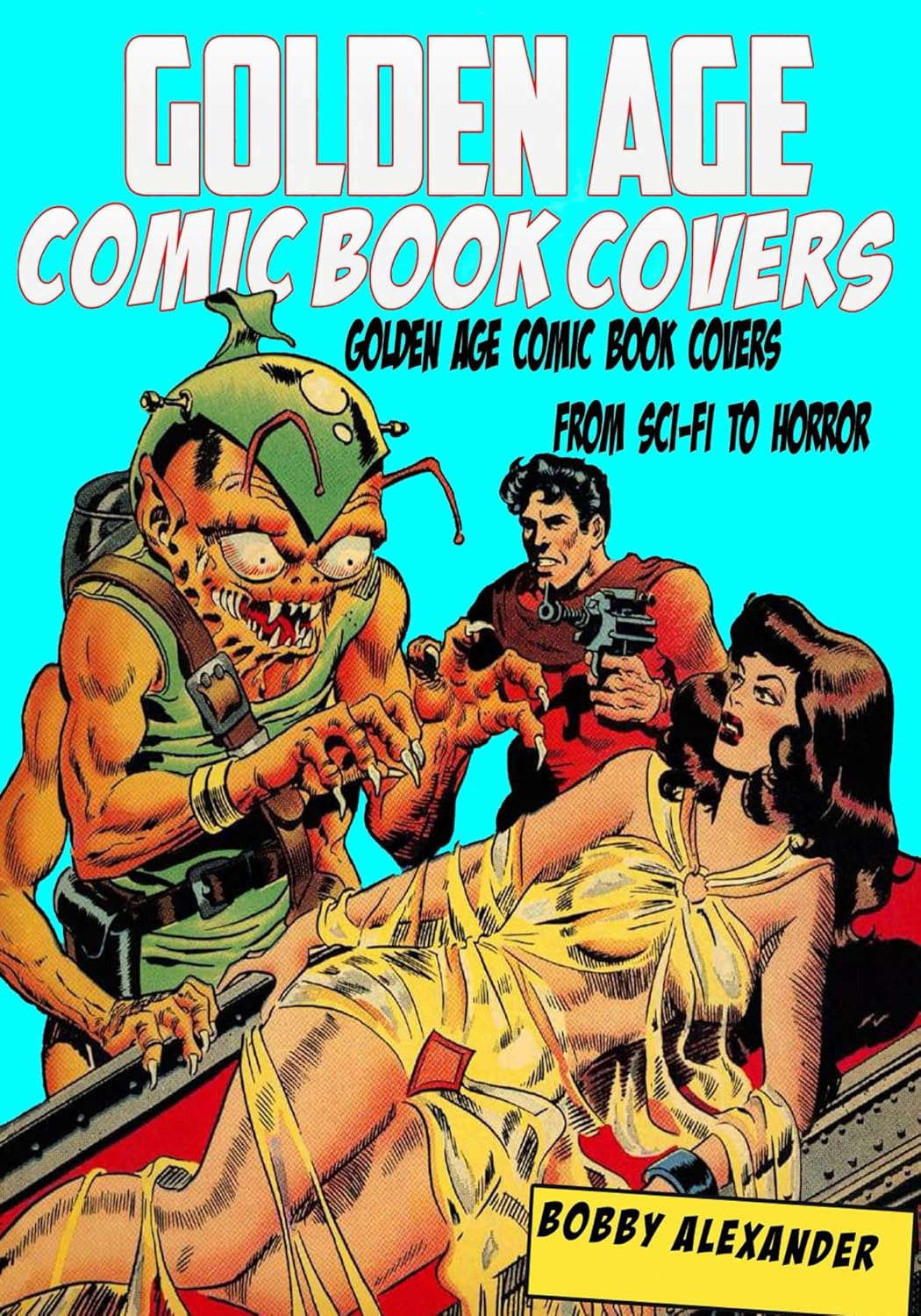 Golden Age Comic Book Covers poster
