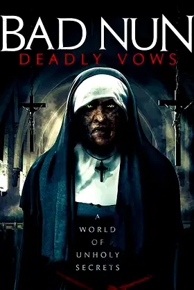Bad Nun: Deadly Vows poster