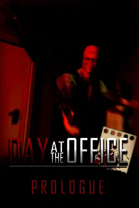 Day at the Office - Prologue poster