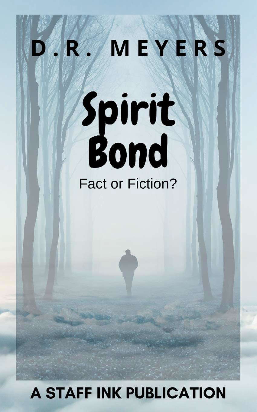 Spirit Bond: Fact Or Fiction poster