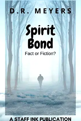 Spirit Bond: Fact Or Fiction poster