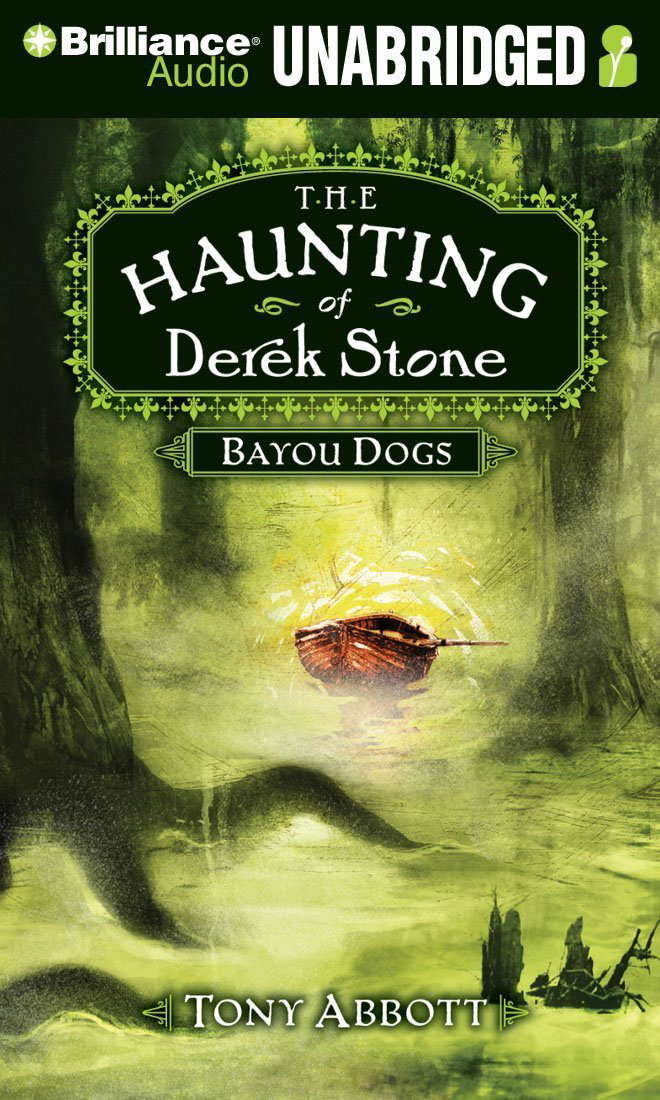 Bayou Dogs (The Haunting of Derek Stone Series) poster