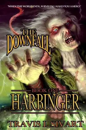 Harbinger (The Downfall Book 1) poster