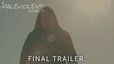 A Malevolent World I Final Trailer poster