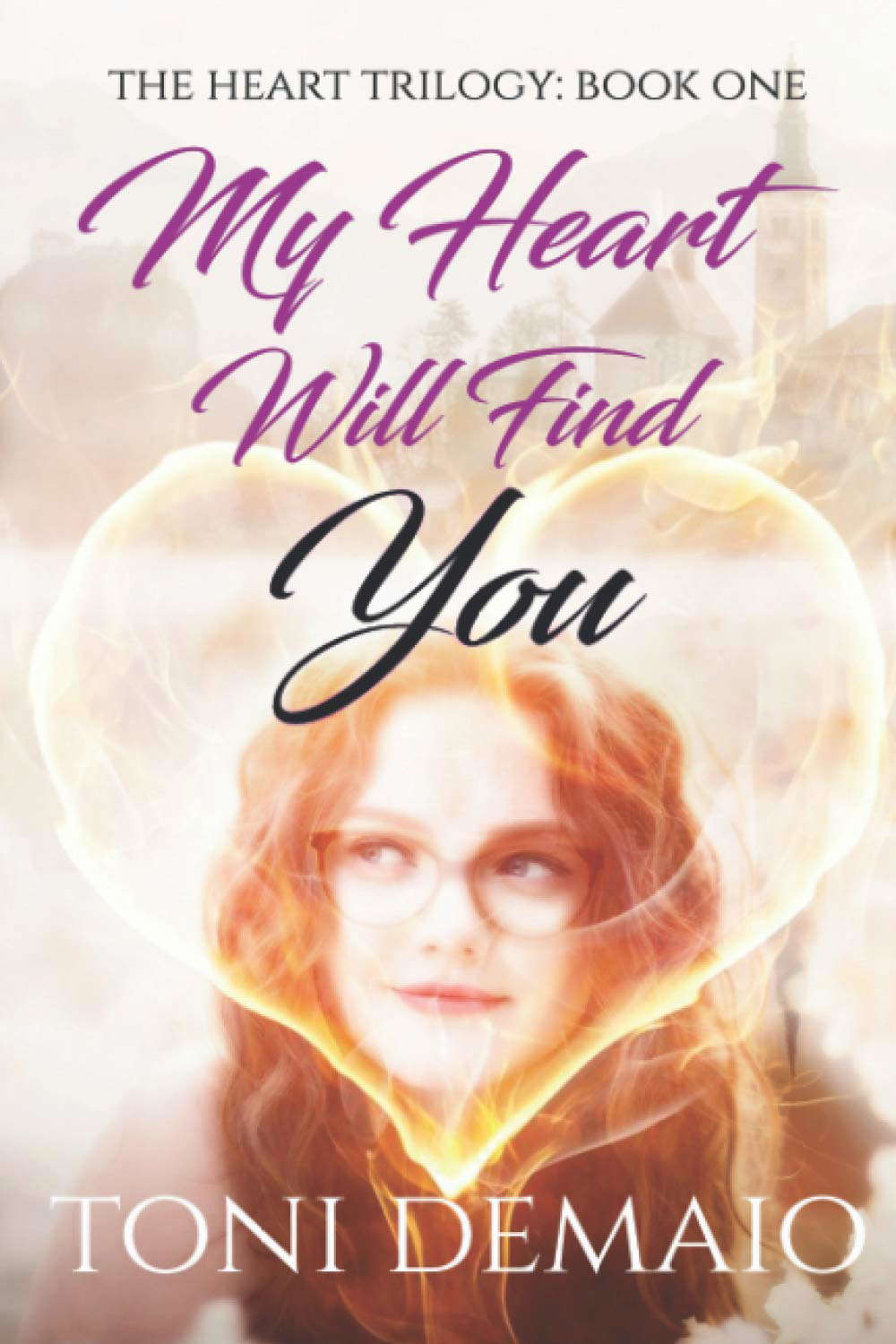 My Heart Will Find You: Book One in the Heart Series poster