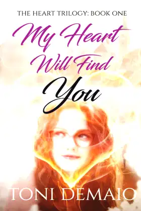 My Heart Will Find You: Book One in the Heart Series poster