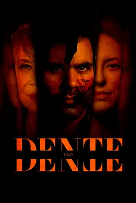 Dente por Dente poster