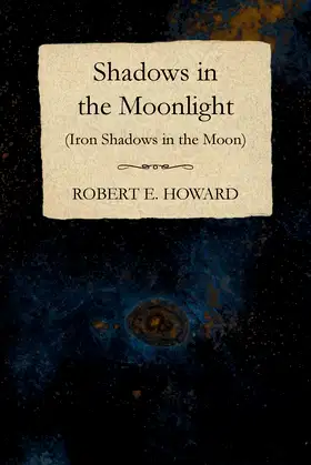 Shadows in the Moonlight (Iron Shadows in the Moon) poster