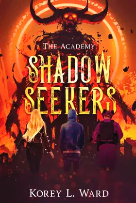 Shadow Seekers: The Academy (The Shadow Seekers) poster