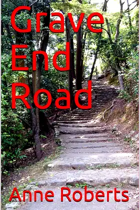 Grave End Road (Anne Roberts) poster