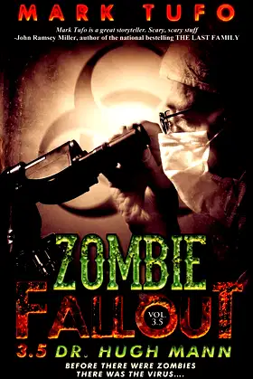 Dr. Hugh Mann (Zombie Fallout) poster