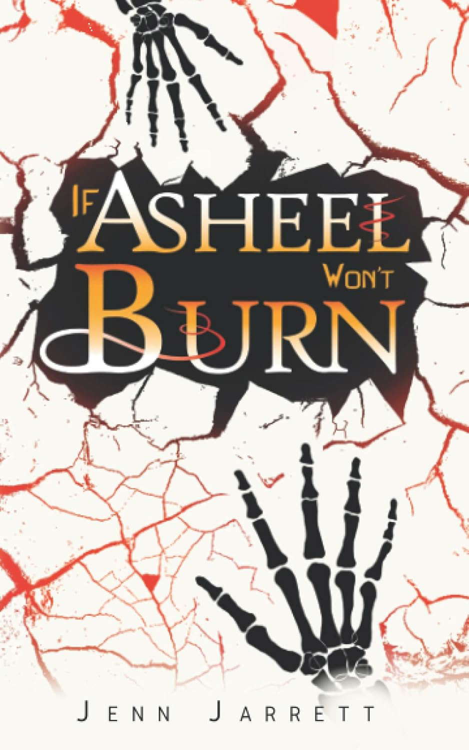 If Asheel Won't Burn poster