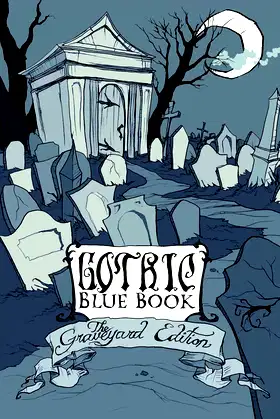 Gothic Blue Book III: The Graveyard Edition poster