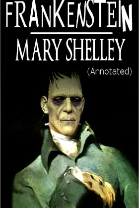Frankenstein: (Annotated) poster