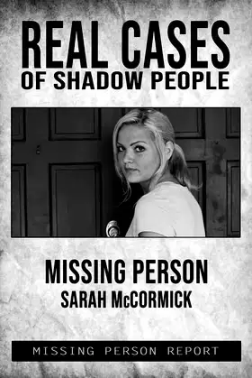 Real Cases of Shadow People: The Sarah McCormick Story poster