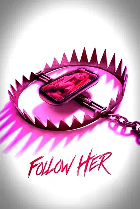 Follow Her poster