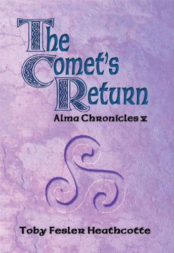 The Comet's Return (Alma Chronicles Book 5) poster
