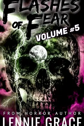 Flashes of Fear Volume #5: A Collection of Flash Fiction Horror Stories poster