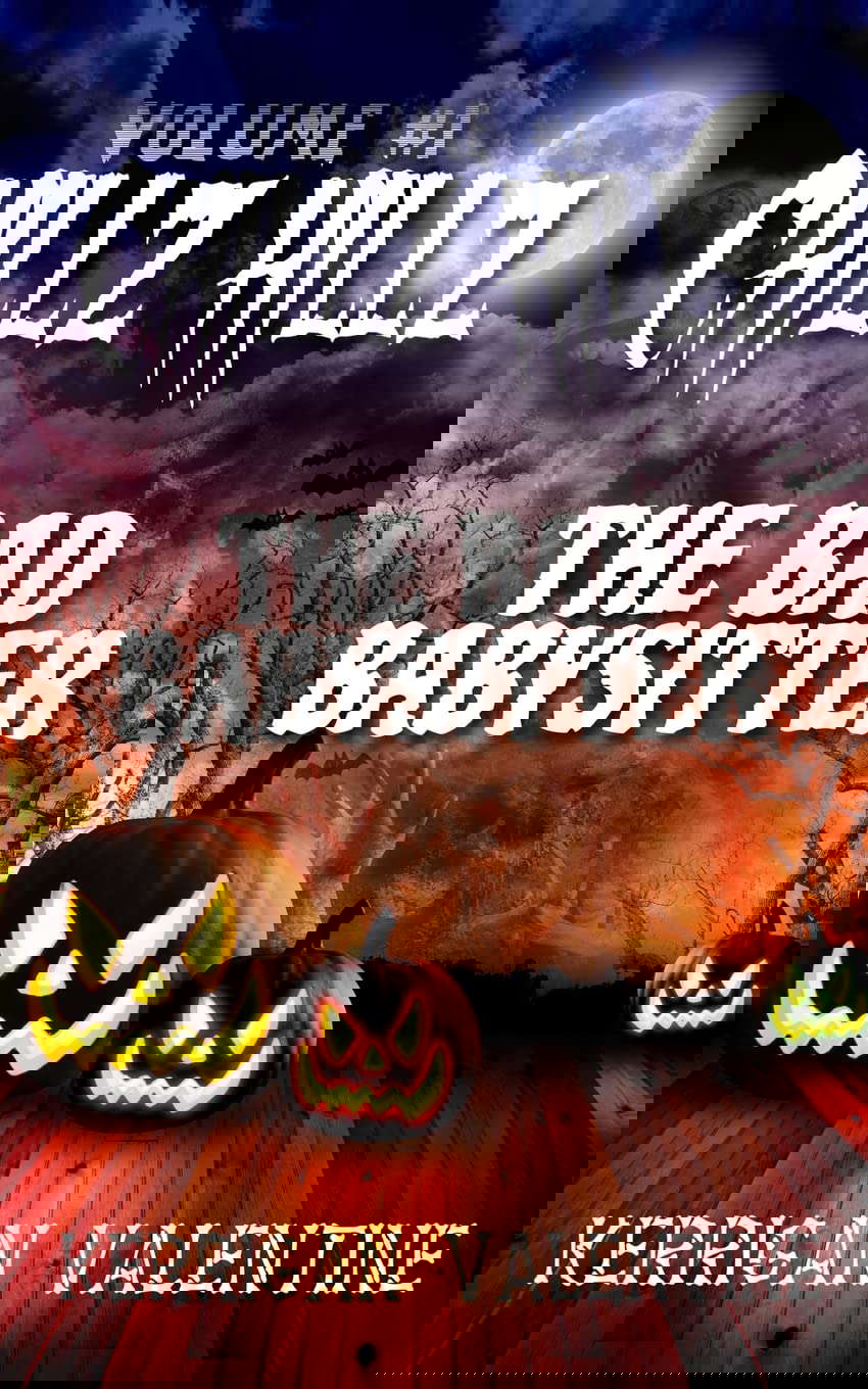 Chillz Hillz #1: The Bad Babysitter poster