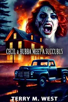 Cecil and Bubba meet a Succubus poster
