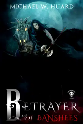BETRAYER OF BANSHEES: A Witch Hunter's Story poster
