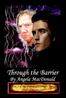 Through the Barrier: Princes and Priests Book 1 (Novels of Shannon) poster