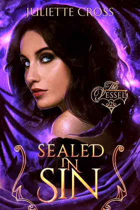 Sealed in Sin: A Demon Hunter Romance (The Vessel Trilogy Book 2) poster