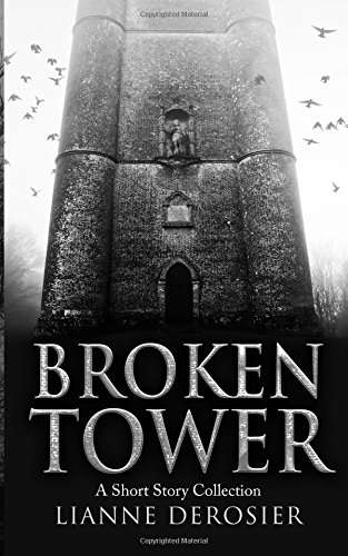 Broken Tower: A Short Story Collection poster