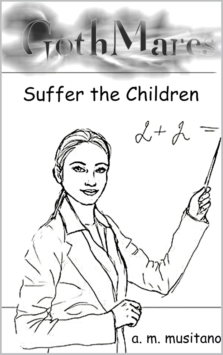GothMares: Suffer the Children poster