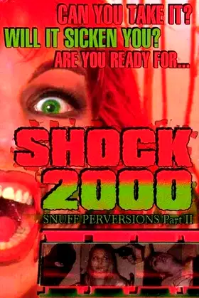 Shock 2000: Snuff Perversions Part II poster