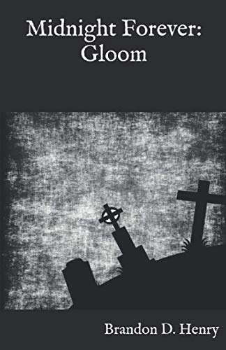 Midnight Forever: Gloom poster