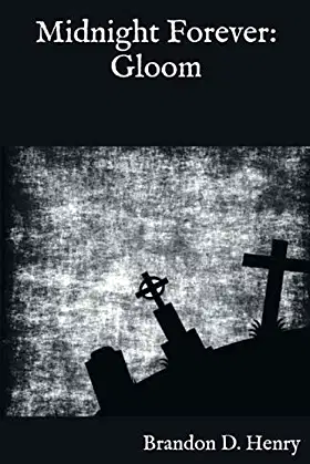 Midnight Forever: Gloom poster