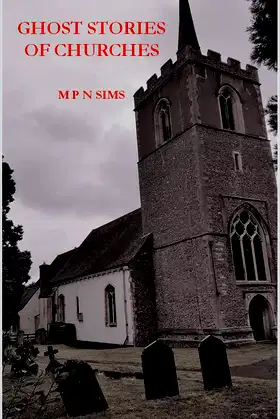 GHOST STORIES OF CHURCHES: (SIMS GHOST STORY SERIES #1) poster