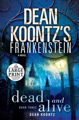Dean Koontz's Frankenstein: Dead and Alive: A Novel poster