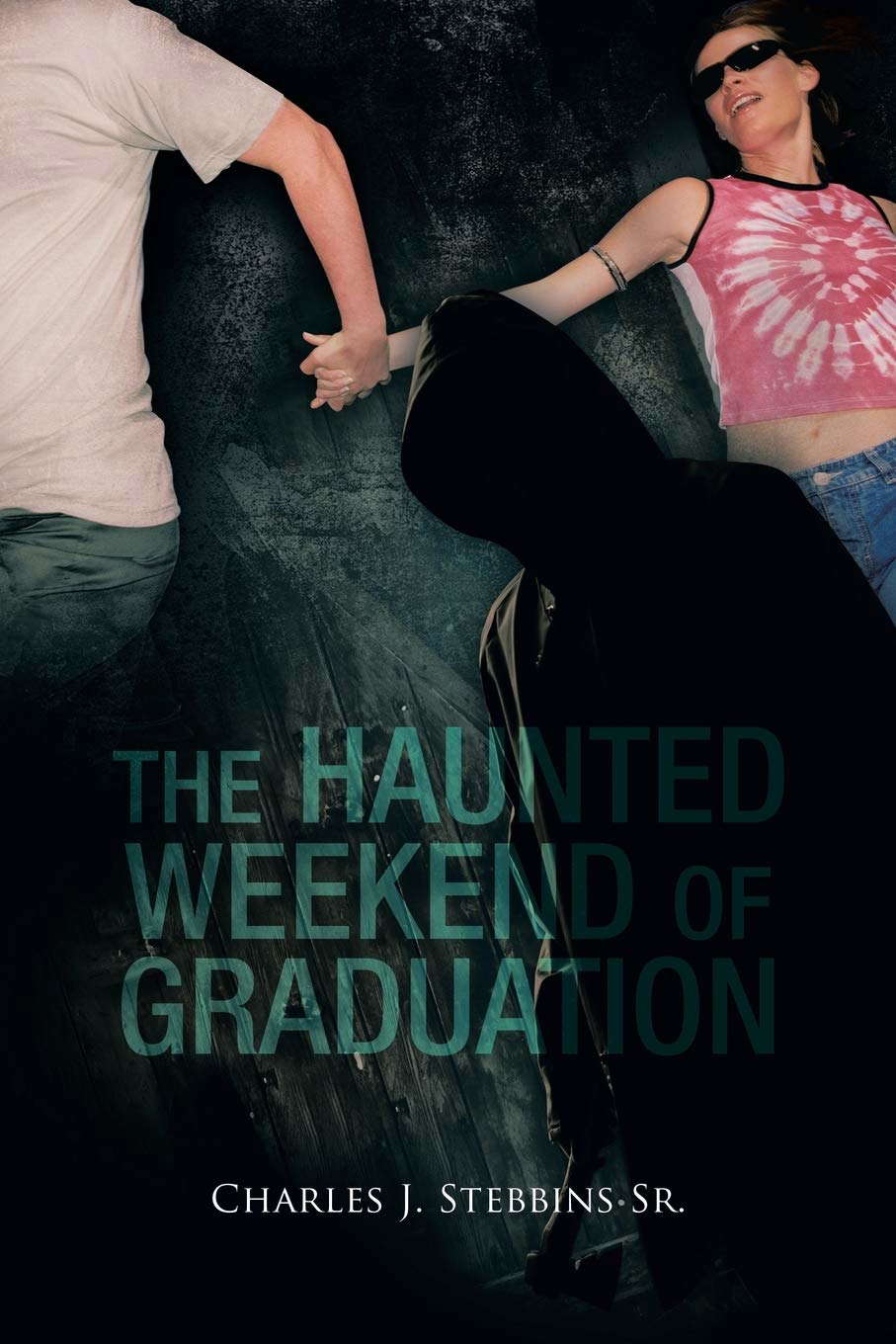 The Haunted Weekend of Graduation poster