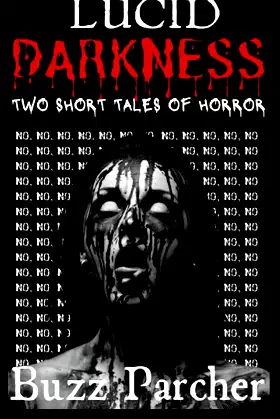 Lucid Darkness: Two Short Tales of Horror poster