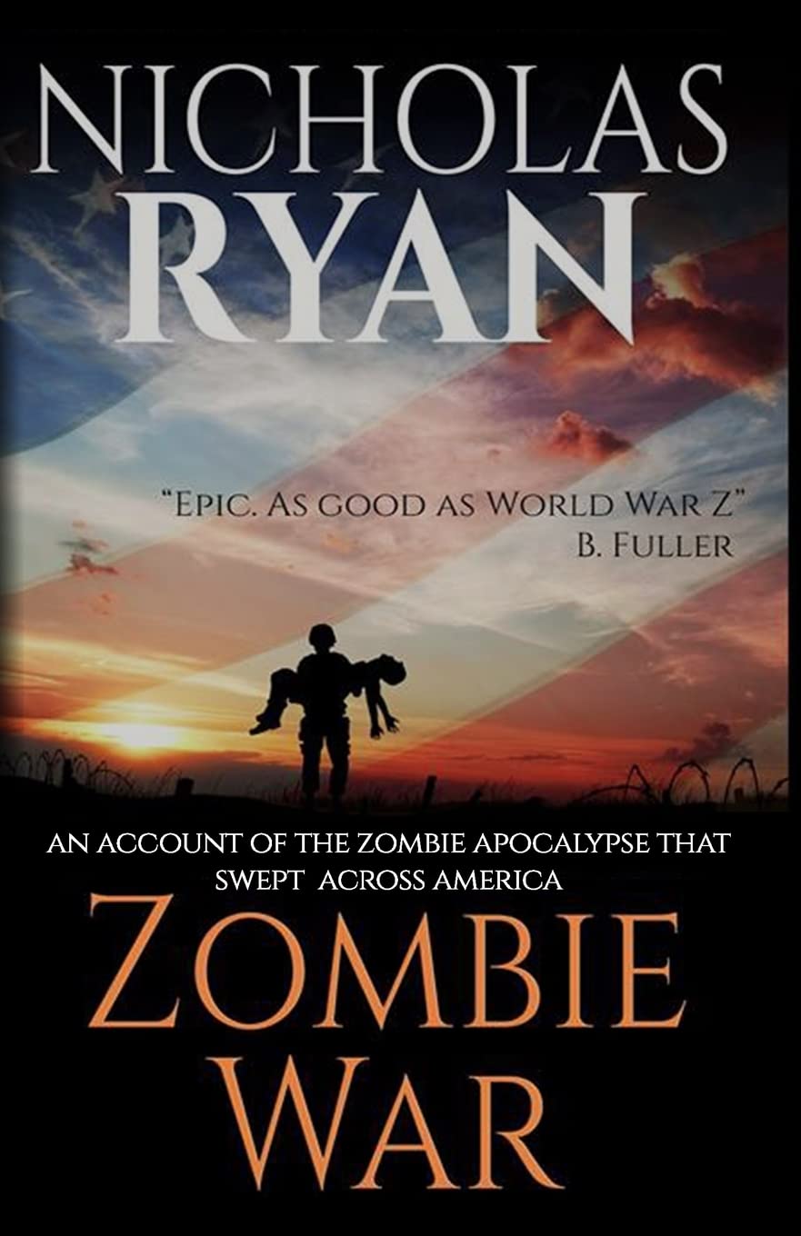 Zombie War: An account of the zombie apocalypse that swept across America poster