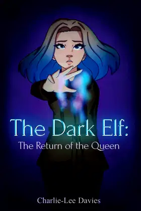 The Dark Elf: The Return of the Queen poster