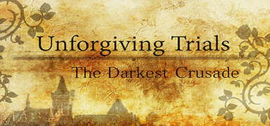 Unforgiving Trials: The Darkest Crusade capsule