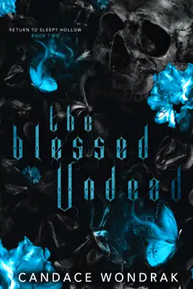 The Blessed Undead (Return to Sleepy Hollow) poster