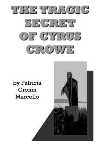 The Tragic Secret of Cyrus Crowe: A Cassie Slade Mystery poster