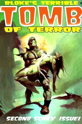 Bloke's Terrible Tomb Of Terror #2 poster