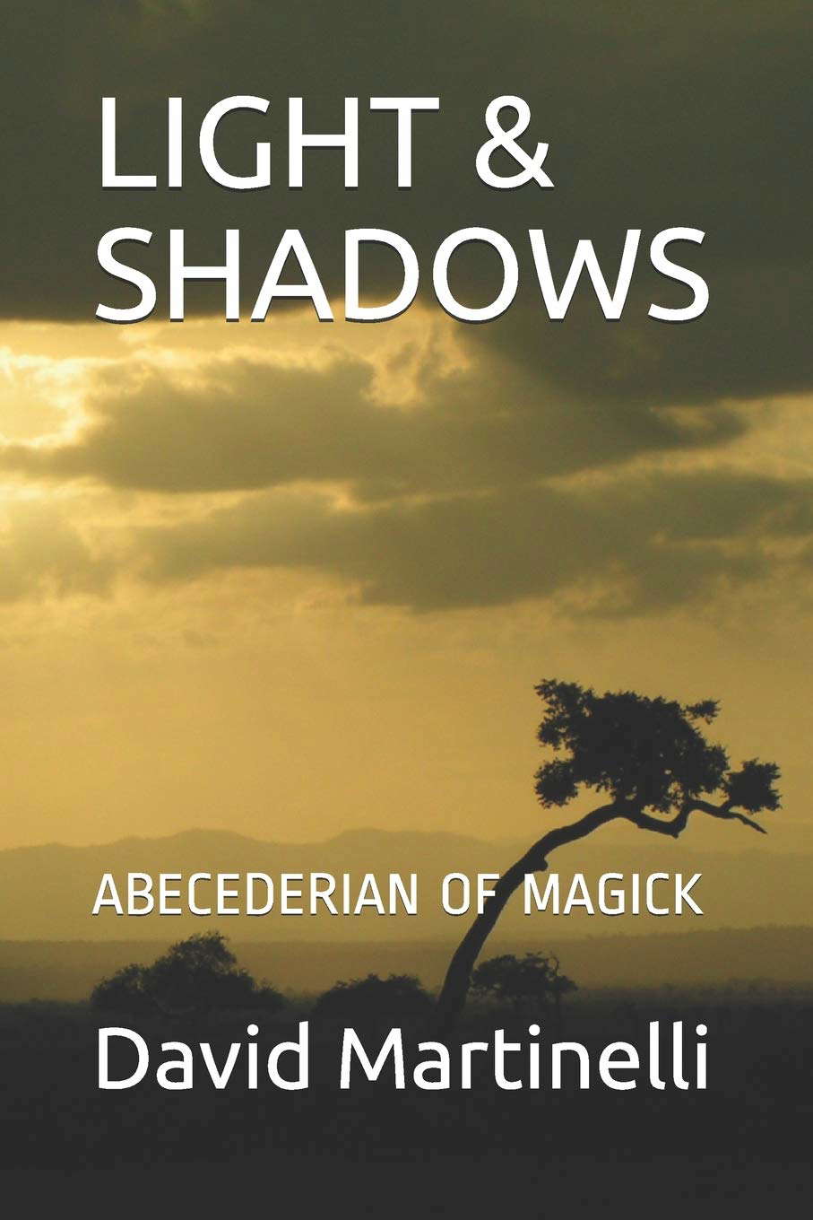 LIGHT & SHADOWS: ABECEDERIAN OF MAGICK poster