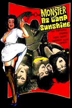 The Monster of Camp Sunshine or How I Learned to Stop Worrying and Love Nature poster