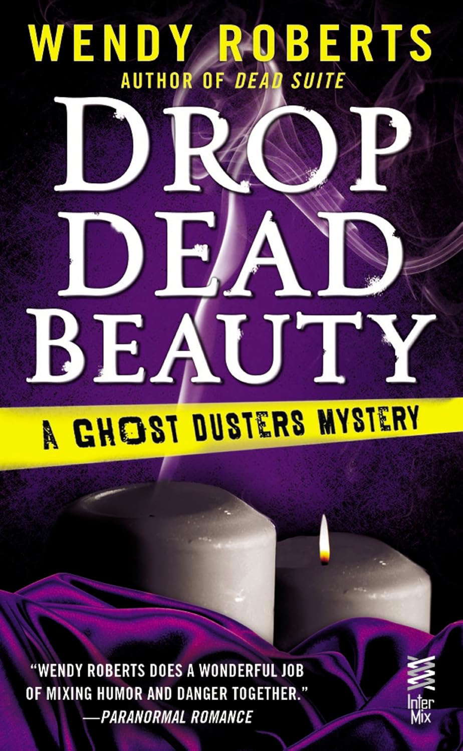 Drop Dead Beauty: A Ghost Dusters Mystery poster