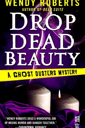 Drop Dead Beauty: A Ghost Dusters Mystery poster