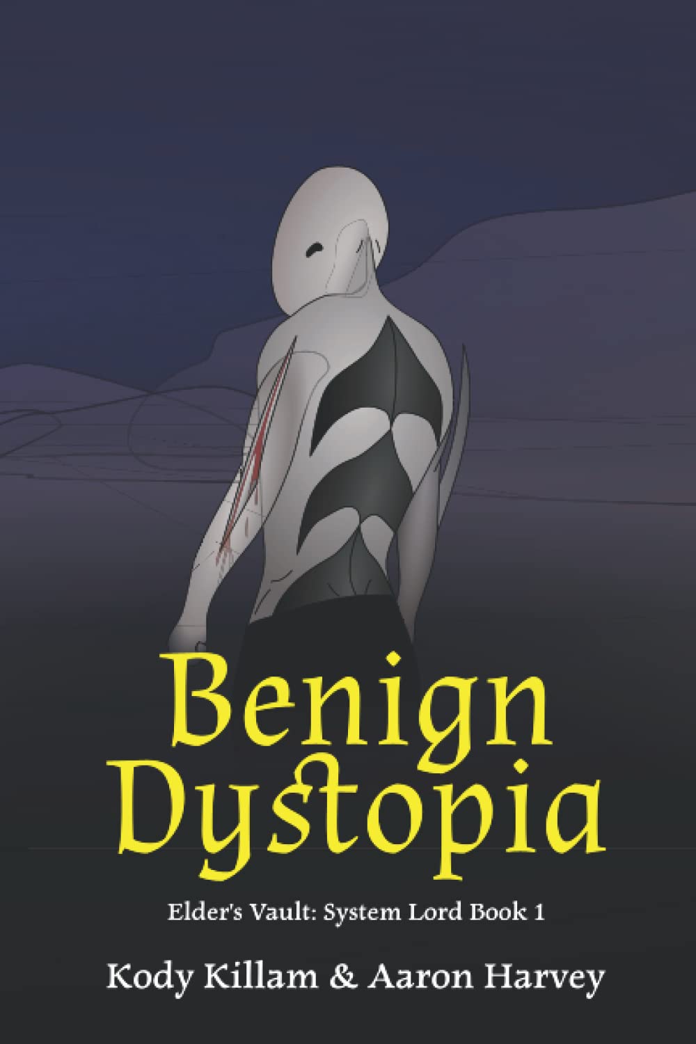 Benign Dystopia: Elder's Vault: System Lord Book 1 poster