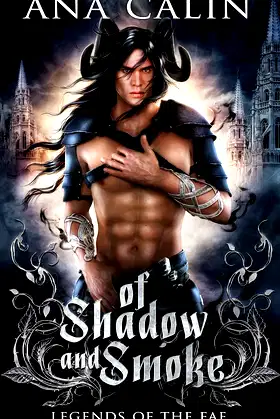 Of Shadow and Smoke (Legends of the Fae Book 2) poster
