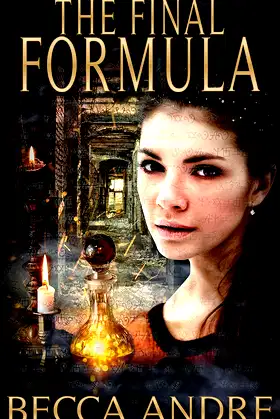 The Final Formula (The Final Formula Series, Book 1) poster