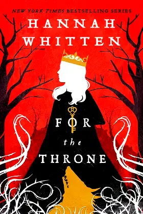 For the Throne (The Wilderwood Book 2) poster